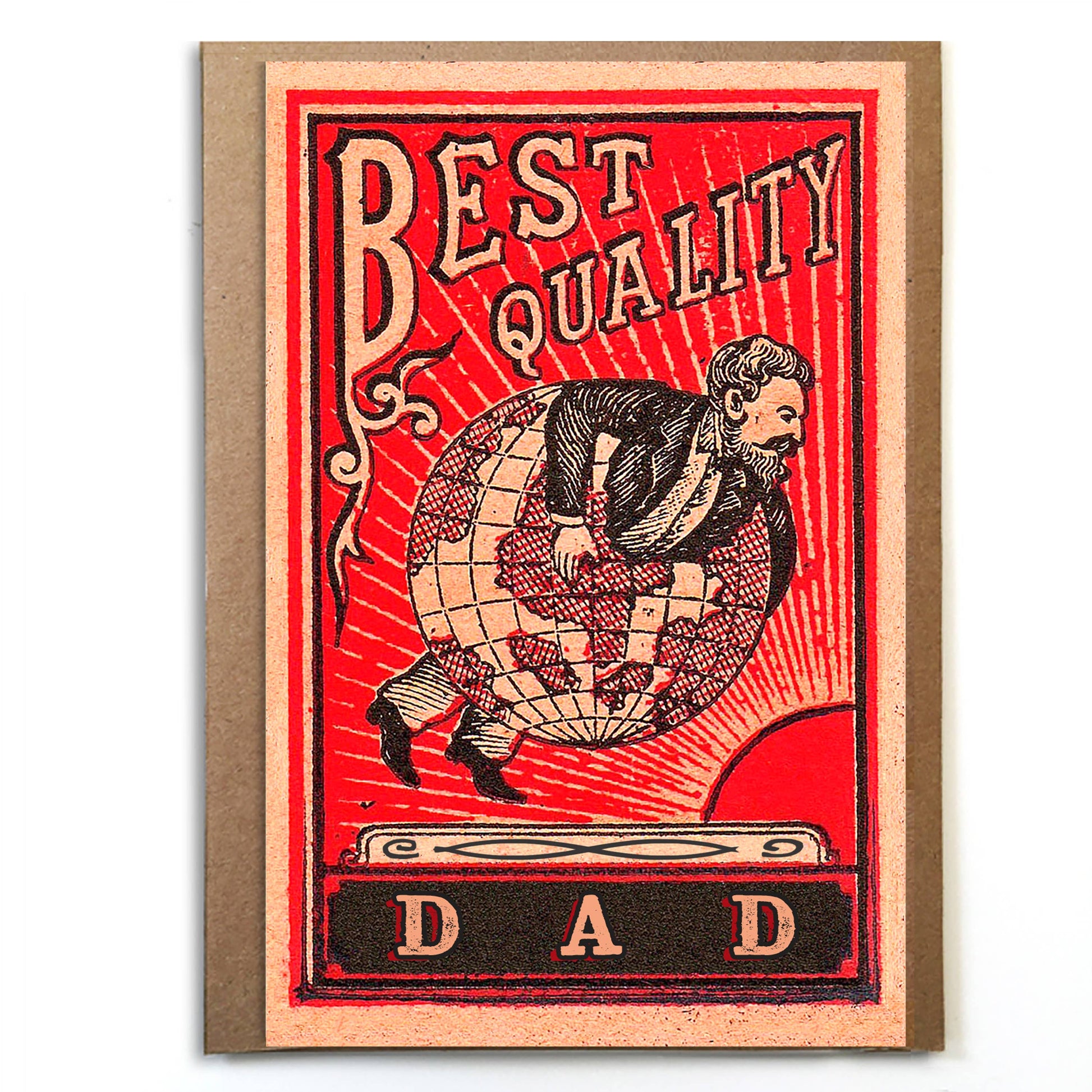 card with man through a globe that says "Best Quality Dad"