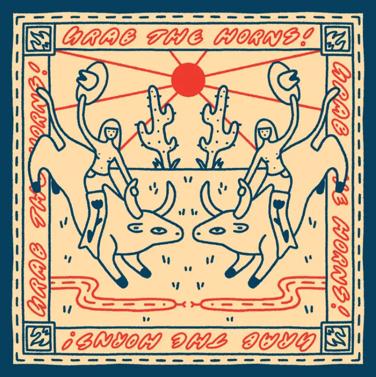 Illustration of two people riding bulls with cacti and a sun in the background, on a beige and blue border and text that says GRAB THE HORNS!